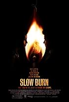 Slow Burn