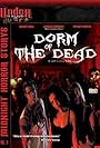 Dorm of the Dead (2006)