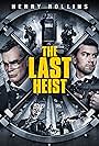 The Last Heist