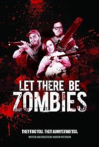 Primary photo for Let There Be Zombies