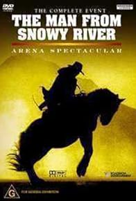 Primary photo for The Man from Snowy River: Arena Spectacular