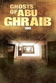 Primary photo for Ghosts of Abu Ghraib