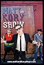 Matt and Kory Show (2010)