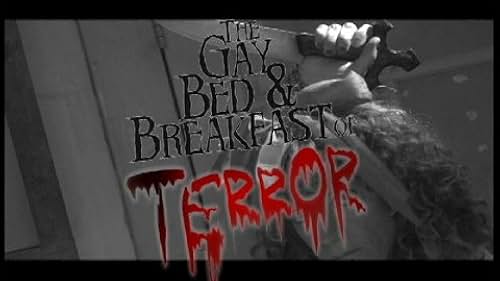 The Gay Bed and Breakfast of Terror