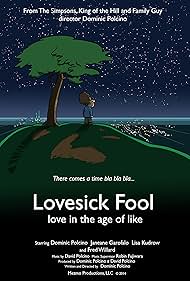 Lovesick Fool - Love in the Age of Like (2018)