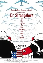 Dr. Strangelove or: How I Learned to Stop Worrying and Love the Bomb (1964)