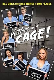 Official poster for Kittens in a Cage. Directed by Jillian Armenante.