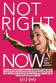 Not Right Now (2015)