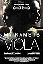 My Name Is Viola (2013)