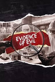 Evidence of Evil (2018)