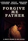 Forgive Me Father (2015)