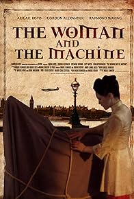 Primary photo for The Woman and the Machine