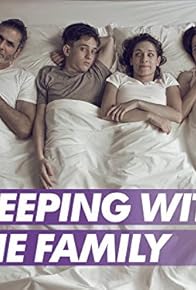 Primary photo for Sleeping with the Family