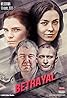 Betrayal (TV Series 2018) Poster