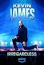 Kevin James in Kevin James: Irregardless (2024)