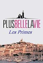 Plus Belle La Vie, Les Primes