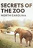 Secrets of the Zoo: North Carolina (TV Series 2020– ) Poster