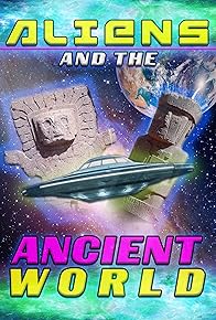 Primary photo for Aliens and the Ancient World