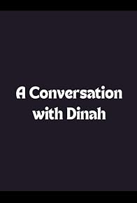 Primary photo for A Conversation with Dinah