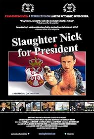 Slaughter Nick for President (2012)