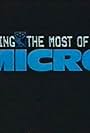 Making the Most of the Micro (1983)