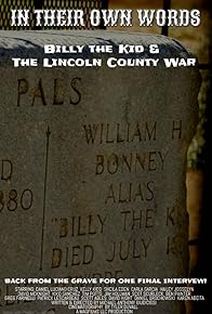 Primary photo for In Their Own Words, Billy the Kid & The Lincoln County War