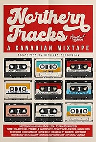 Primary photo for Northern Tracks: A Canadian Mixtape