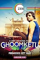 Nawazuddin Siddiqui in Ghoomketu (2020)