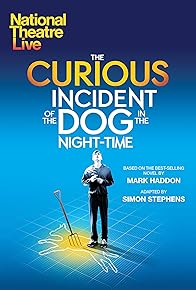 Primary photo for National Theatre Live: The Curious Incident of the Dog in the Night-Time