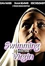 Swimming with the Virgin (2006)