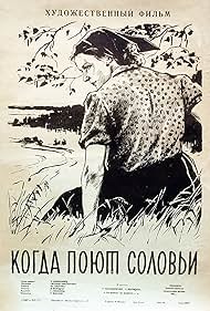 Kogda payut solovy (1957)