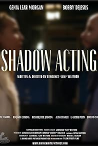 Primary photo for Shadow Acting