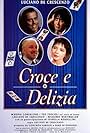 Croce e delizia (1995)