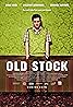 Old Stock (2012) Poster