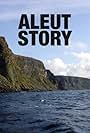 Aleut Story (2005)