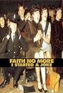 Faith No More in Faith No More: I Started a Joke (1998)