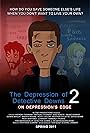 "The Depression of Detective Downs 2: On Depression's Edge" One Sheet