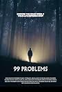 99 Problems (2021)