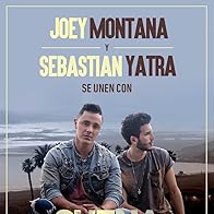 Primary photo for Joey Montana Feat. Sebastián Yatra: Suena El Dembow