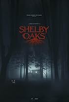 Shelby Oaks (2024)