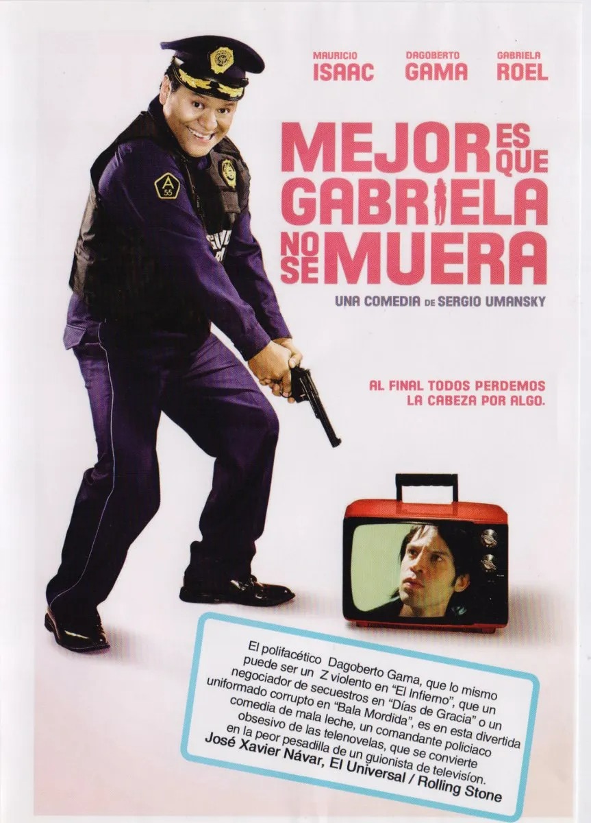 Mejor es que Gabriela no se muera (2007)