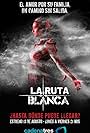 La Ruta Blanca (2012)