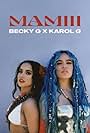 Becky G & Karol G: Mamiii (2022)