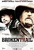 Broken Trail (TV Mini Series 2006) Poster