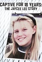 Jaycee Dugard in Kidnapped for 18 Years: The Jaycee Dugard Story (2009)