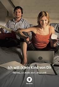 Ich will (k)ein Kind von Dir (2016)