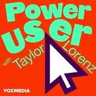 Primary photo for Power User with Taylor Lorenz