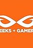 Geeks + Gamers Life (TV Series 2020– ) Poster