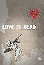 Love is Dead (2015)