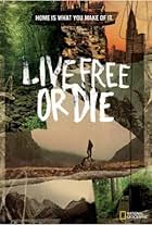 Live Free or Die